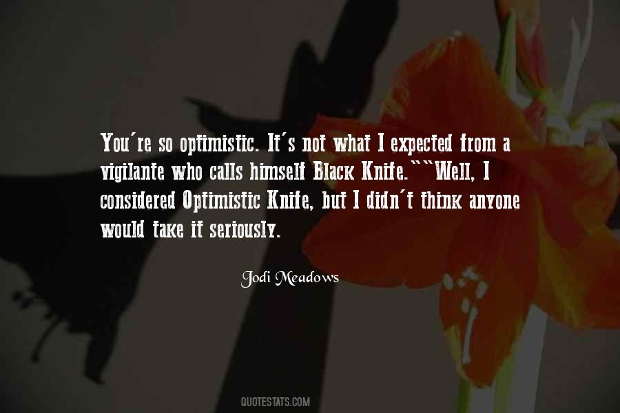 Black Knife Quotes #912241