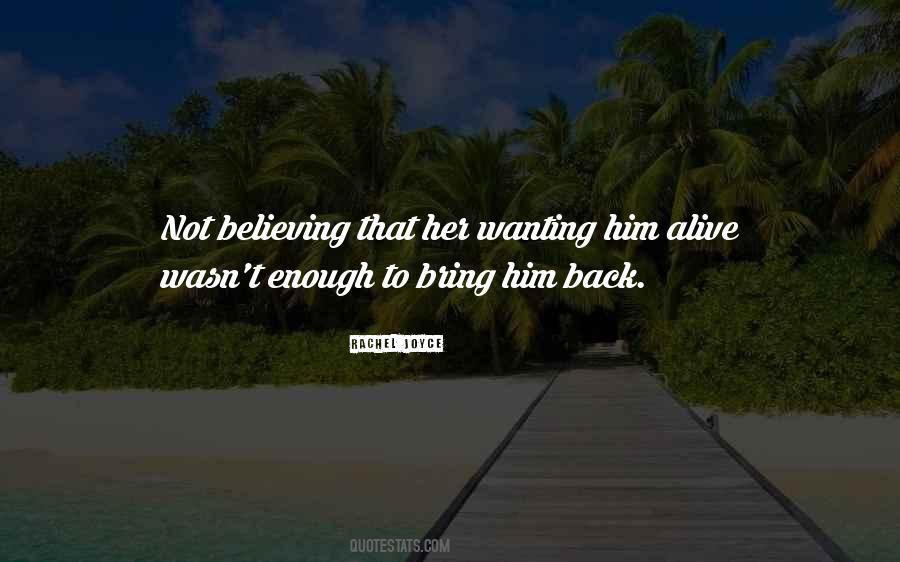 Quotes About Wanting To Go Back #495012