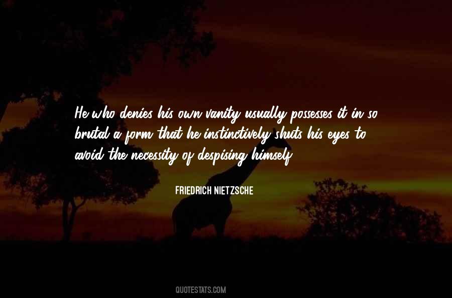 Quotes About Despising #1325351