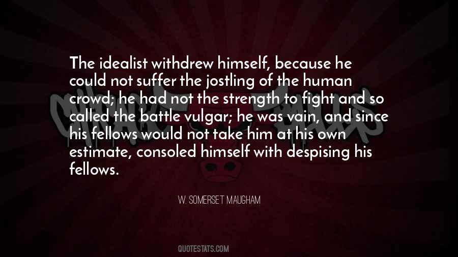 Quotes About Despising #1645487