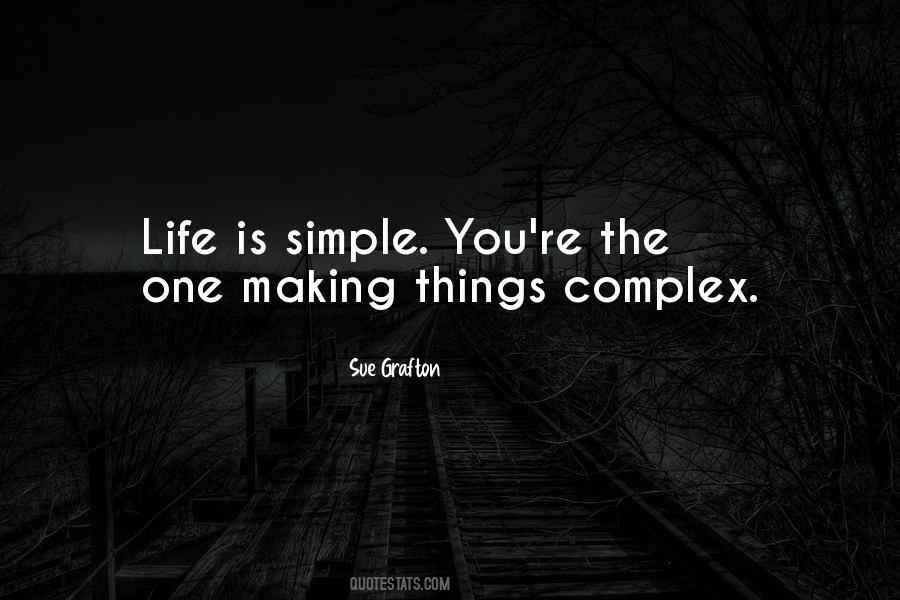 Quotes About Life Is Simple #1238990