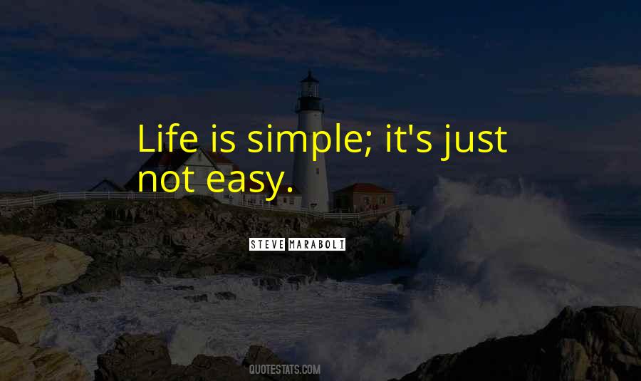 Quotes About Life Is Simple #1356675