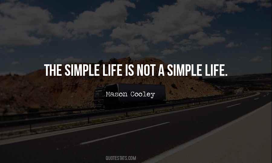 Quotes About Life Is Simple #76556