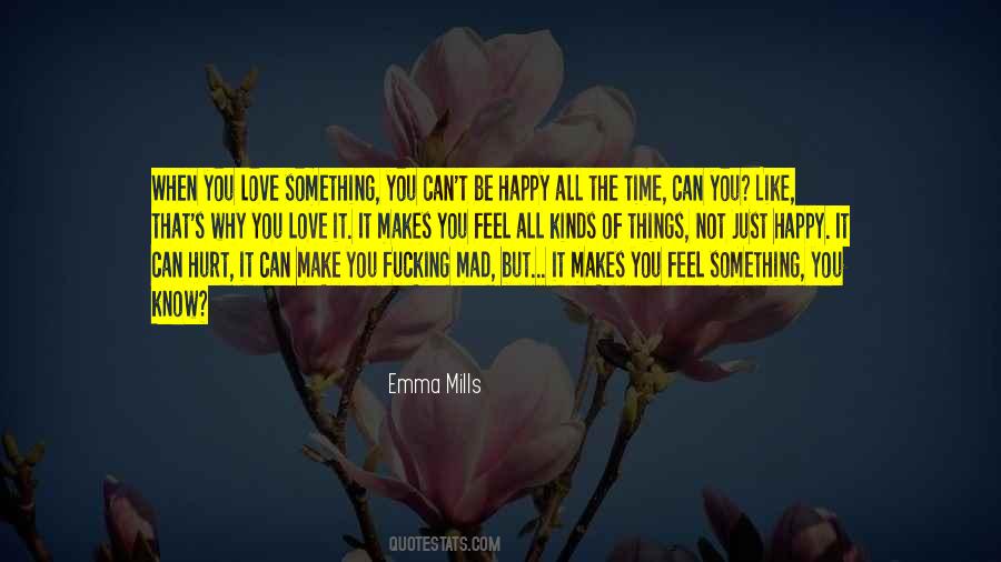 Quotes About Things That Make You Happy #409080