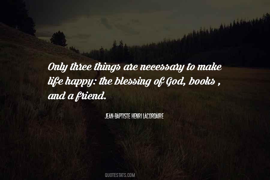 Quotes About Things That Make You Happy #559343