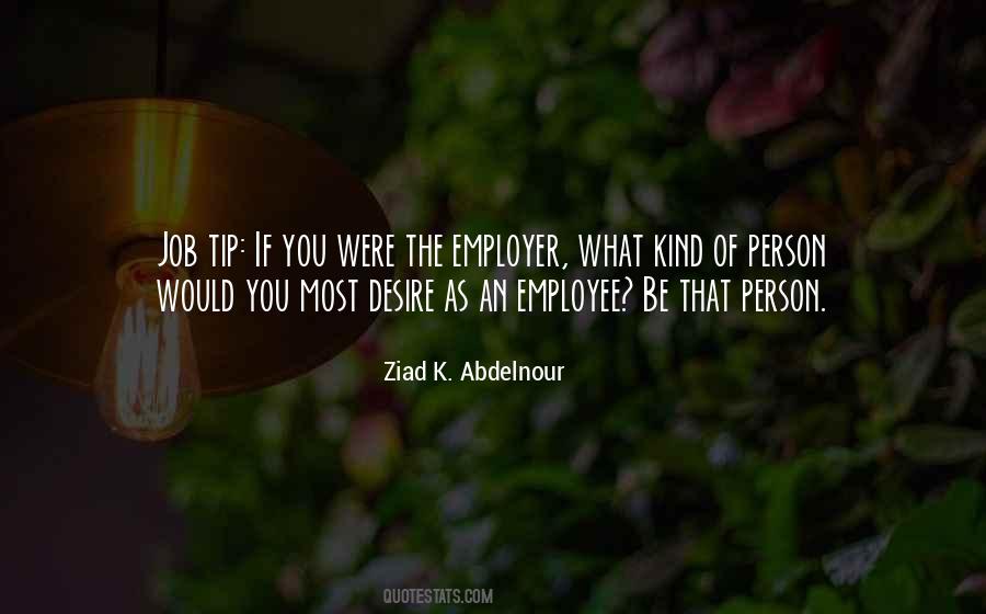 Quotes About Employer And Employee #1169209