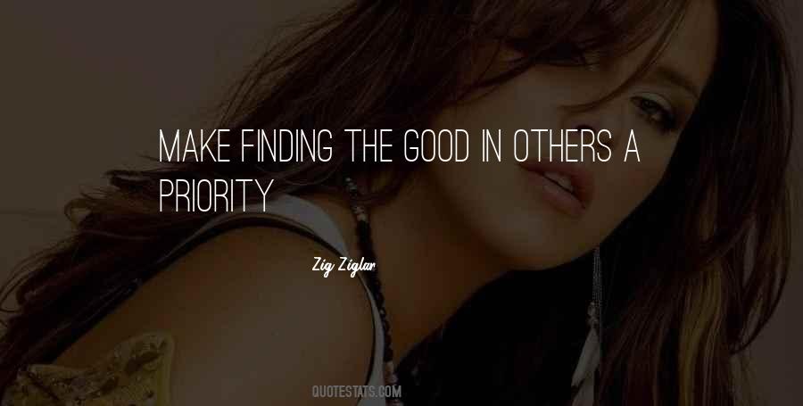 Quotes About Finding The Good #276260