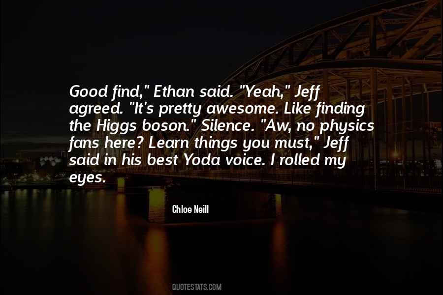 Quotes About Finding The Good #931018