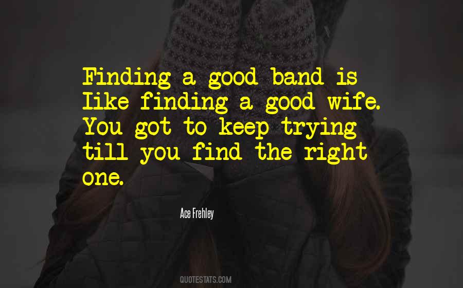 Quotes About Finding The Good #941169