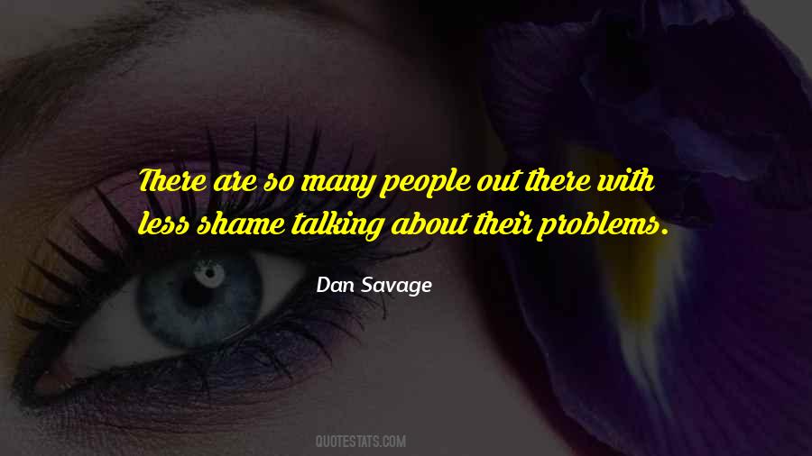 Quotes About Many Problems #25574