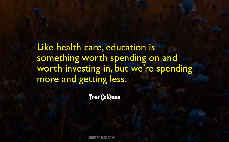 Quotes About Investing In Education #615567