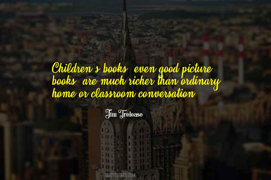 Quotes About Picture Books #1069301