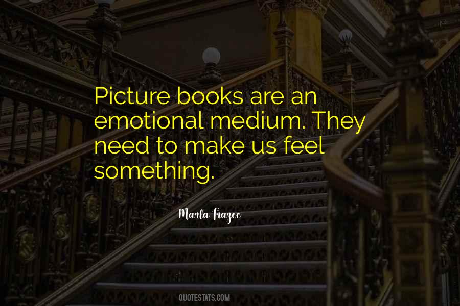 Quotes About Picture Books #1134779