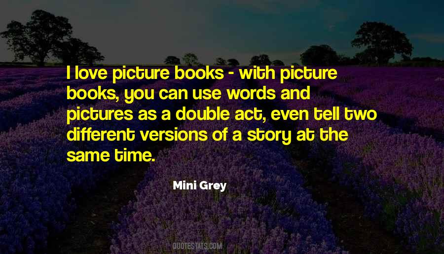 Quotes About Picture Books #847539