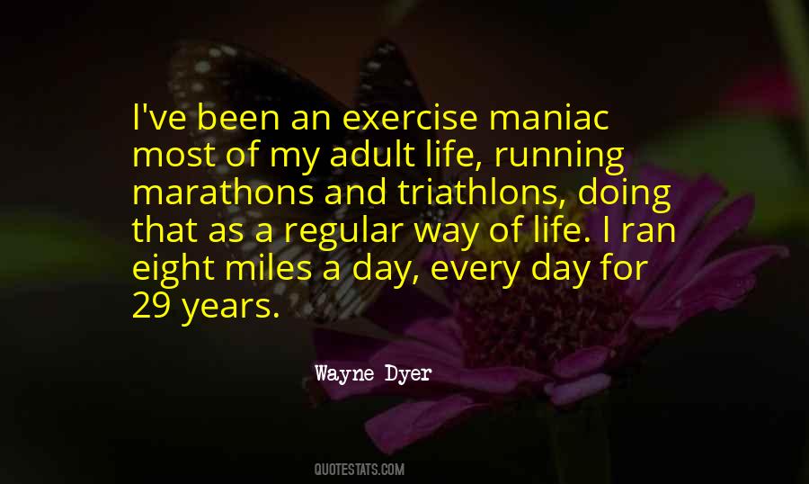 Quotes About Regular Exercise #1680464