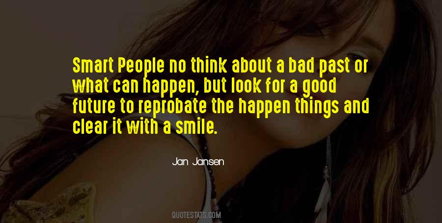 Good Things Happen To Good People Quotes #1746996