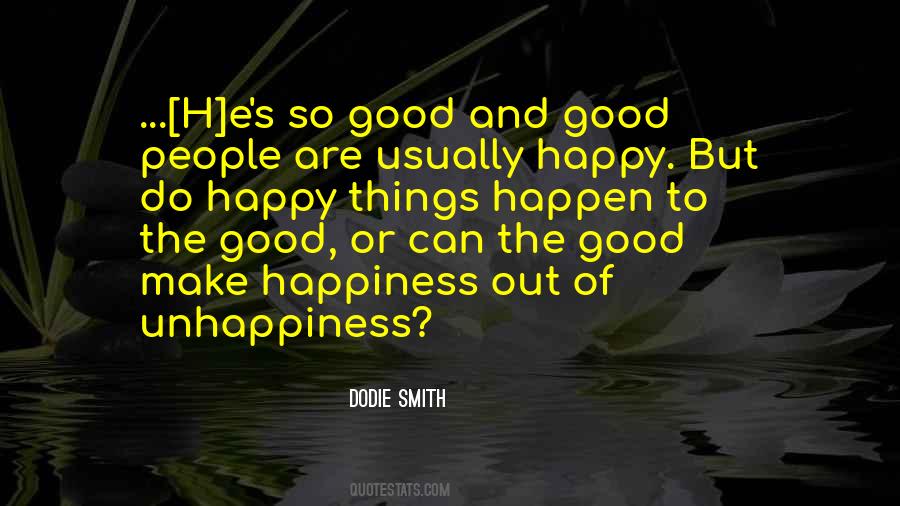 Good Things Happen To Good People Quotes #1842586