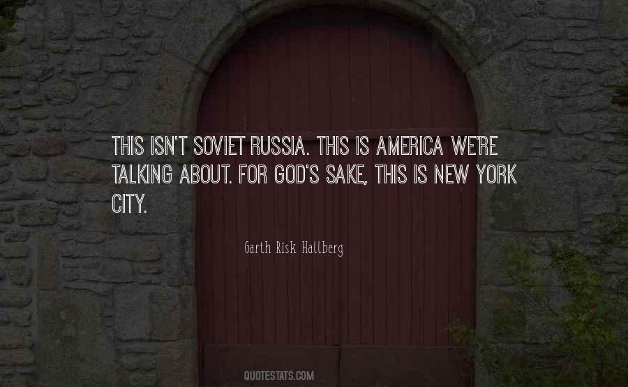Quotes About Soviet Russia #394689