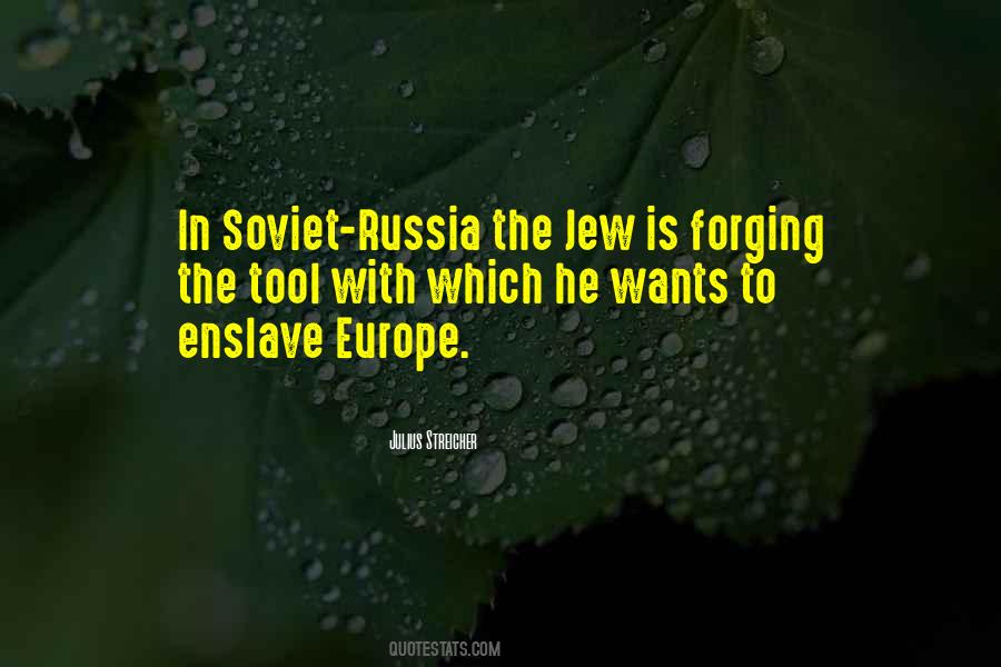 Quotes About Soviet Russia #435826