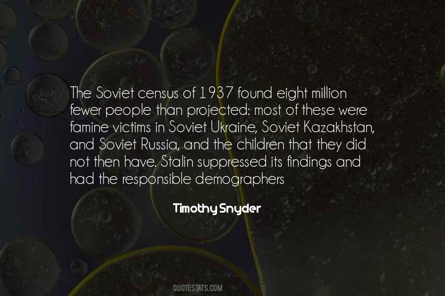 Quotes About Soviet Russia #852045