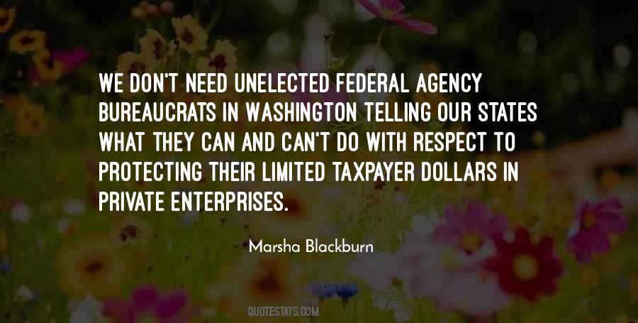 Unelected Bureaucrats Quotes #239207