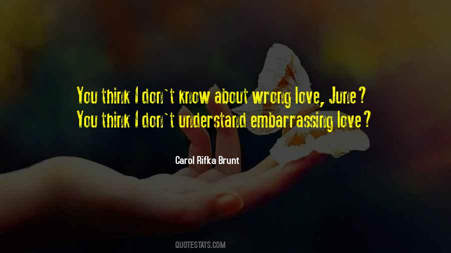 Quotes About Wrong Love #801614