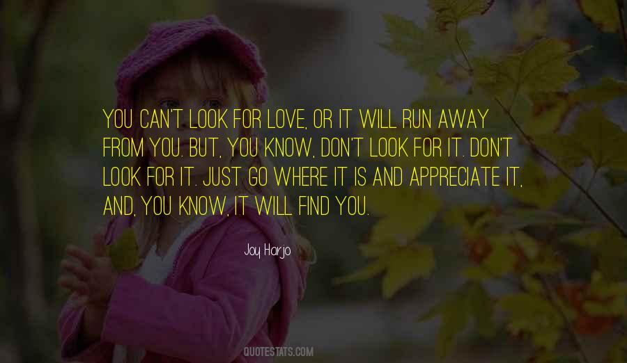 Quotes About Run Away #1223491