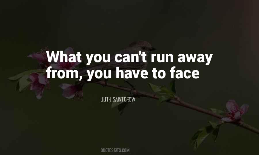 Quotes About Run Away #1286390