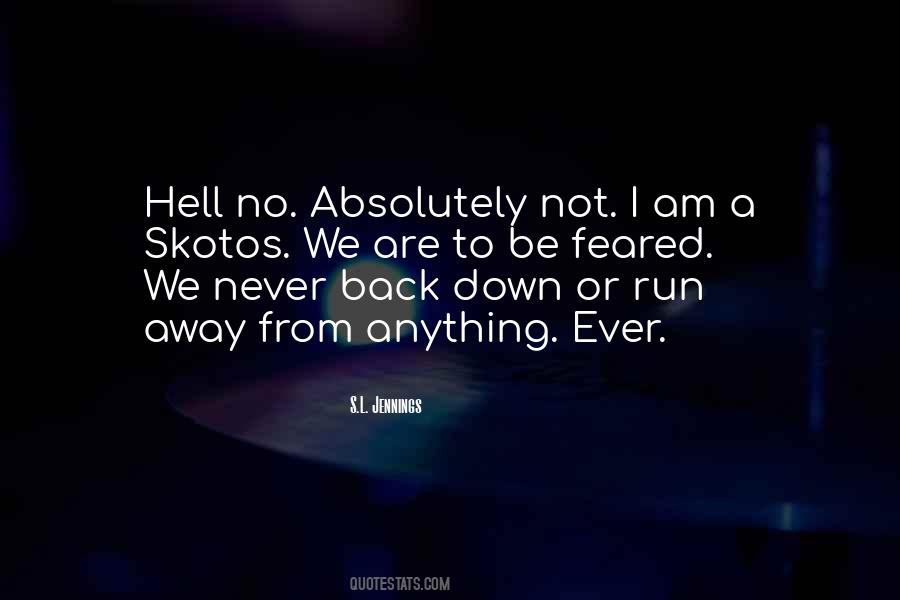 Quotes About Run Away #1349586