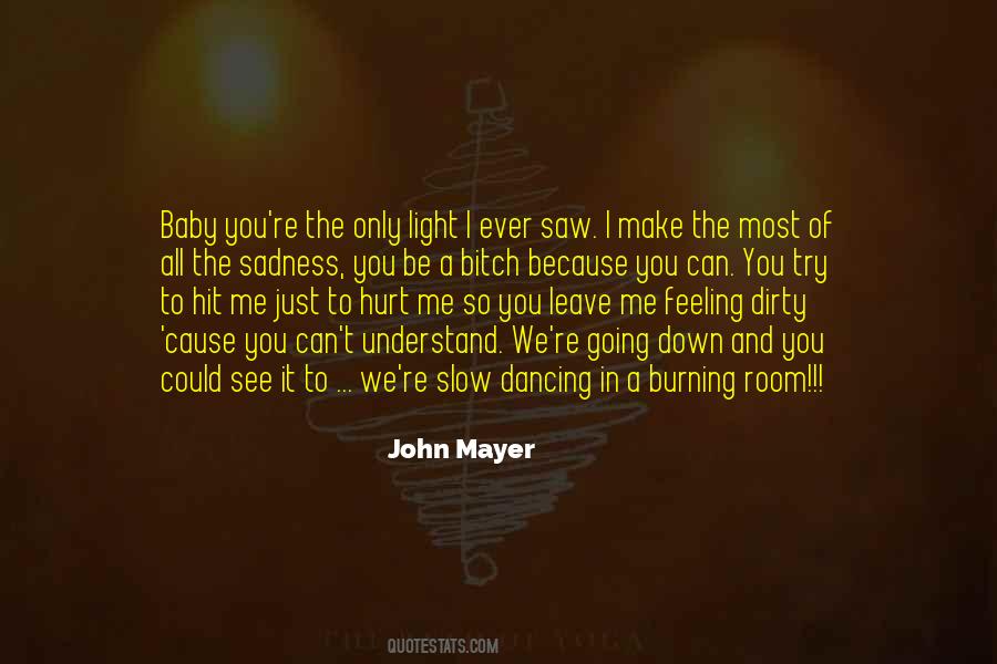 Try To Make The Most Quotes #1360633