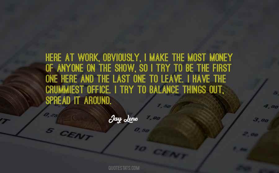 Try To Make The Most Quotes #1619931