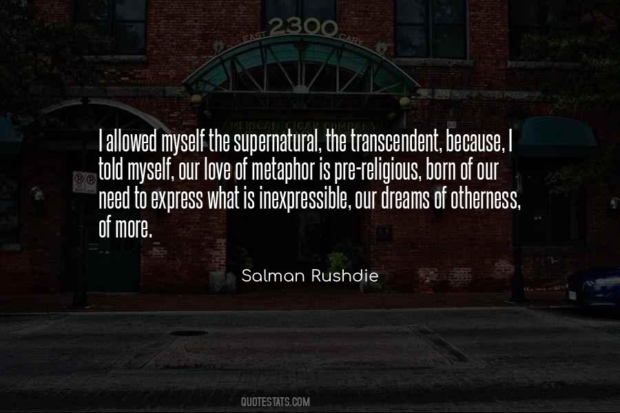 Quotes About Transcendent #1707209