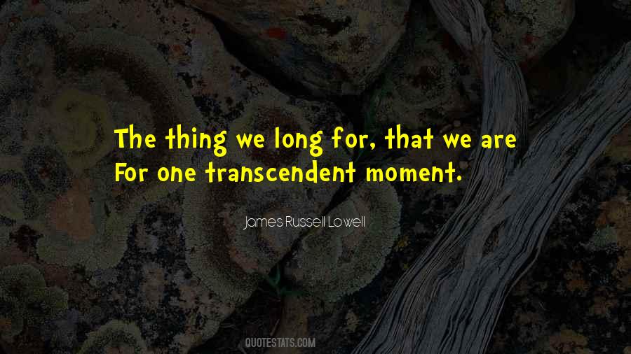 Quotes About Transcendent #199376 Quotes About Transcendent #199376