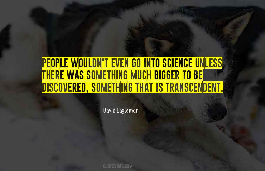 Quotes About Transcendent #210488 Quotes About Transcendent #210488
