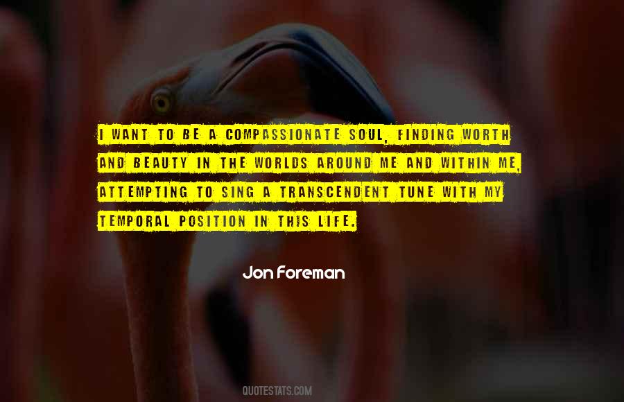Quotes About Transcendent #315026 Quotes About Transcendent #315026