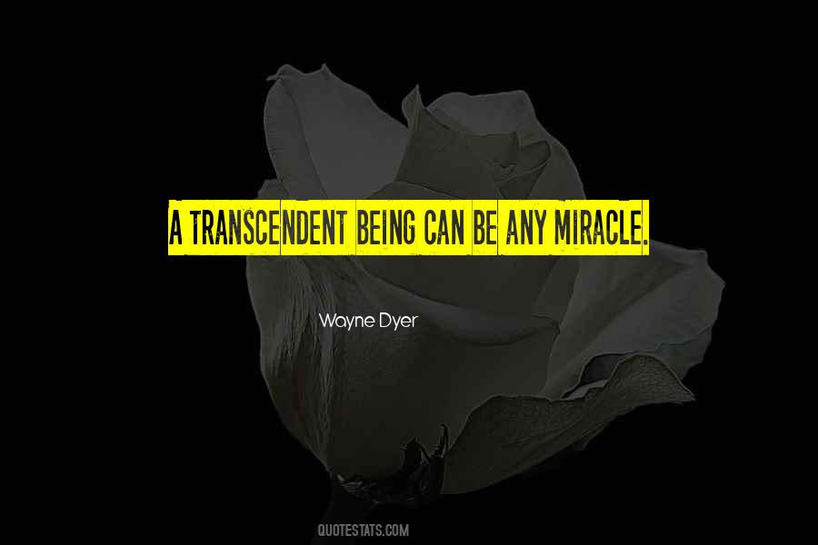 Quotes About Transcendent #356004 Quotes About Transcendent #356004