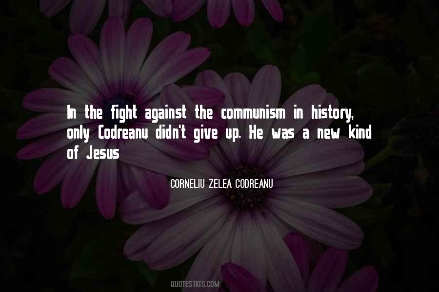 Zelea Codreanu Quotes #730712