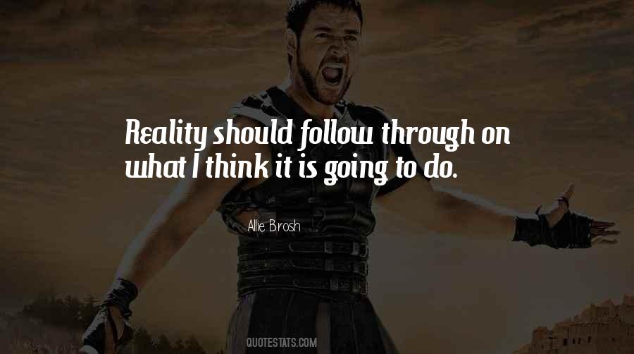 Quotes About Follow Through #109439