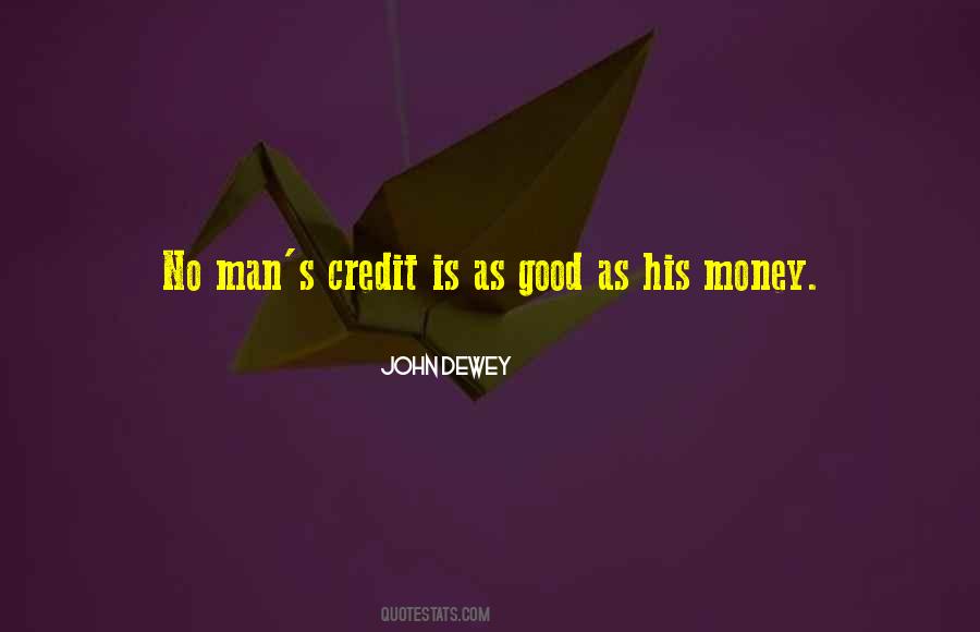 Quotes About Credit Money #1034899