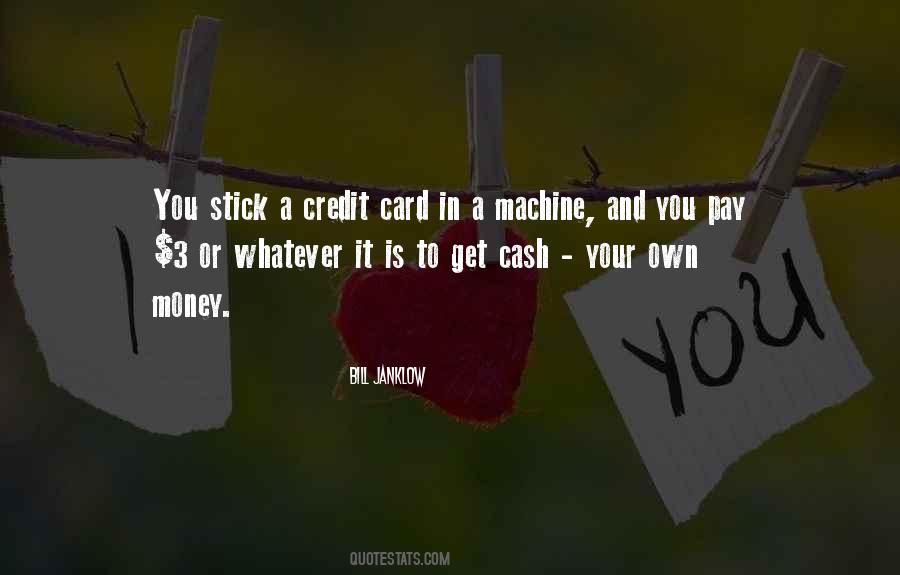 Quotes About Credit Money #804460