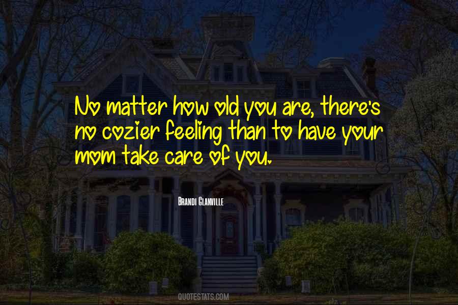 Quotes About How Old You Are #1031834