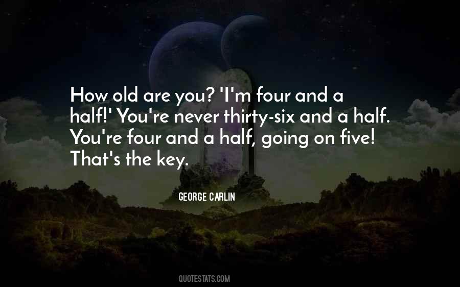 Quotes About How Old You Are #173493