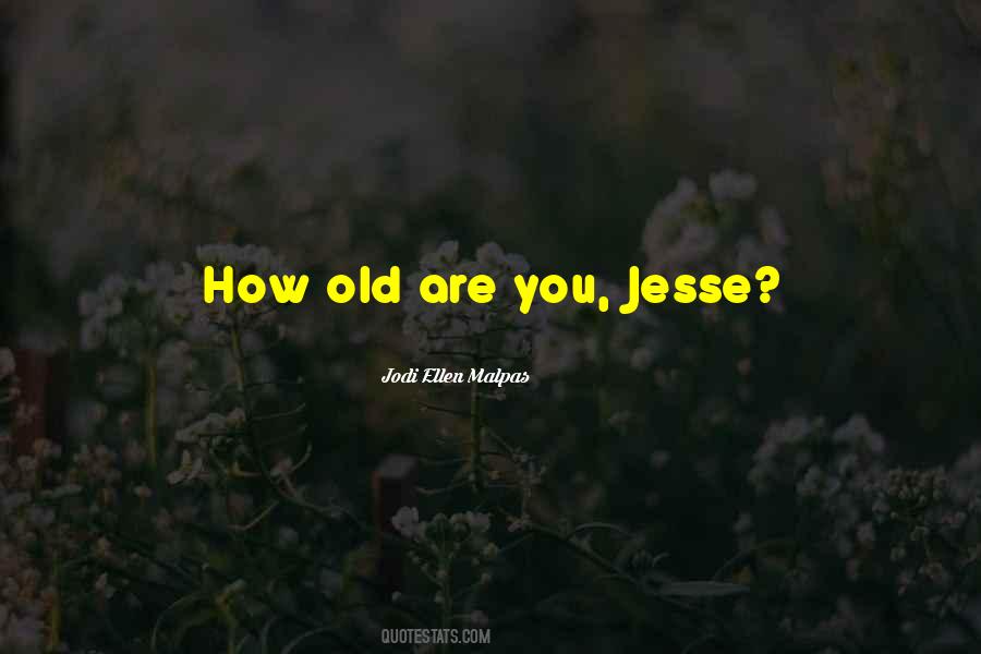 Quotes About How Old You Are #41564