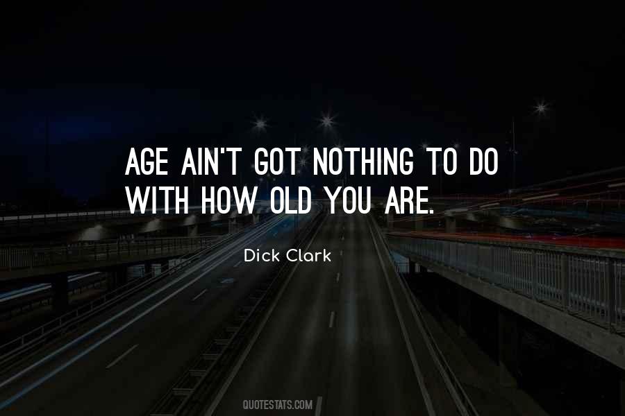 Quotes About How Old You Are #480531