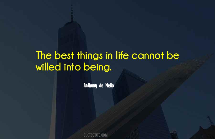 Quotes About The Best Things In Life #1043494