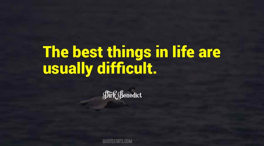 Quotes About The Best Things In Life #1581594