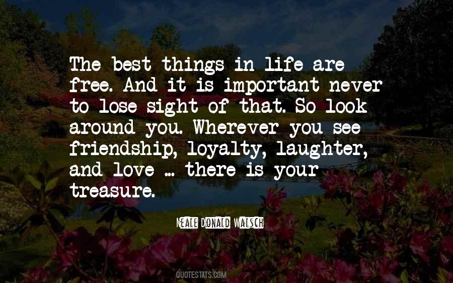 Quotes About The Best Things In Life #1780775