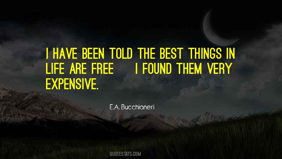 Quotes About The Best Things In Life #218996