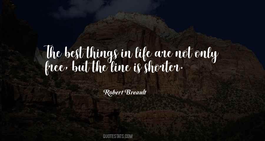 Quotes About The Best Things In Life #22551