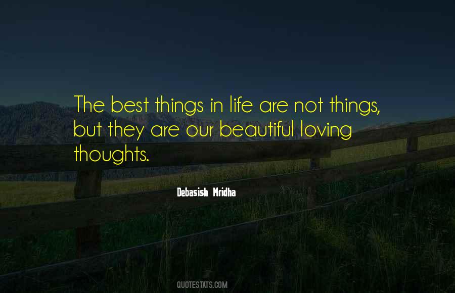 Quotes About The Best Things In Life #56056